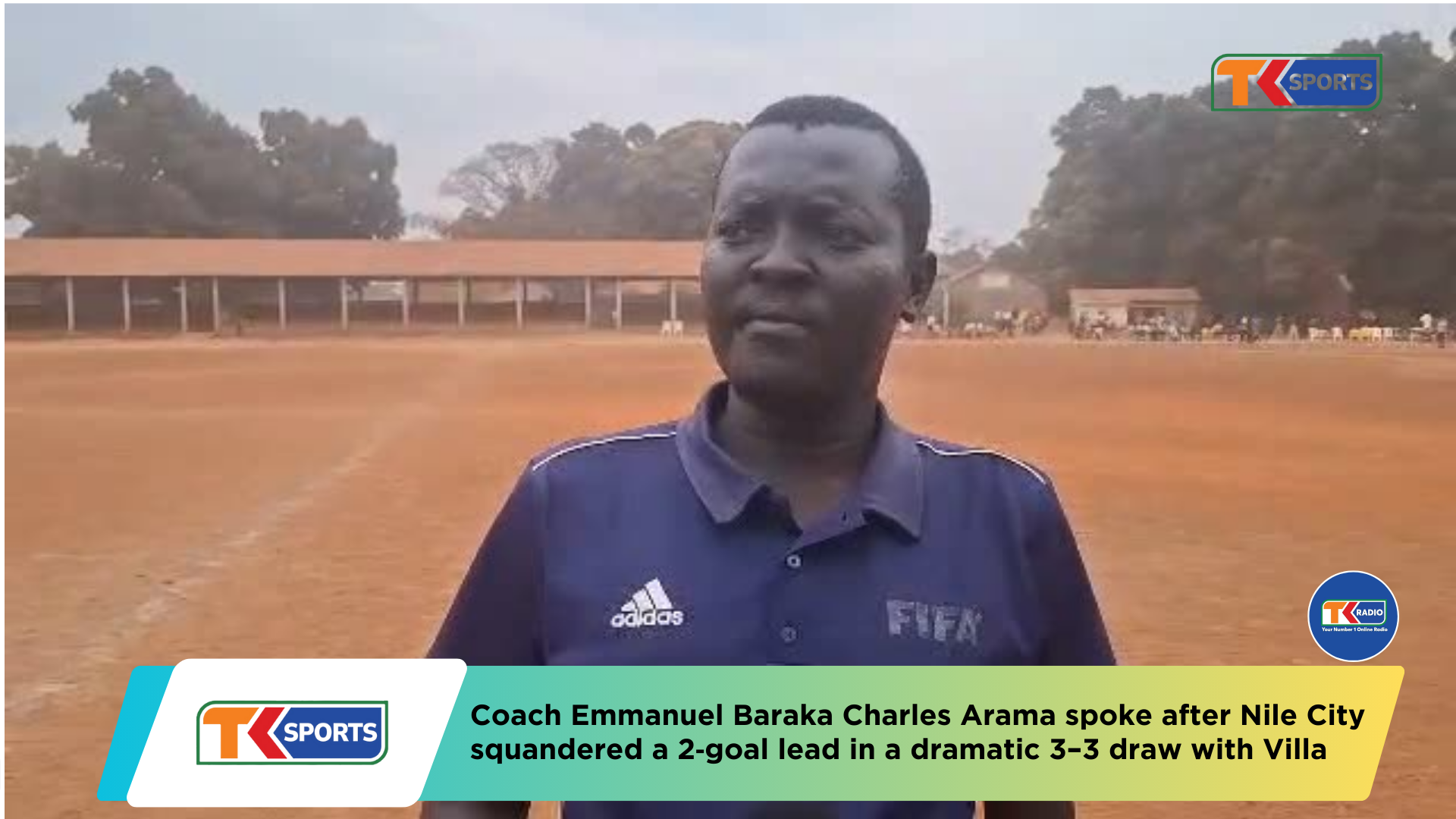Coach Emmanuel Baraka Charles Arama spoke after Nile City surrendered a two‑goal lead in a dramatic 3–3 draw with Villa United.