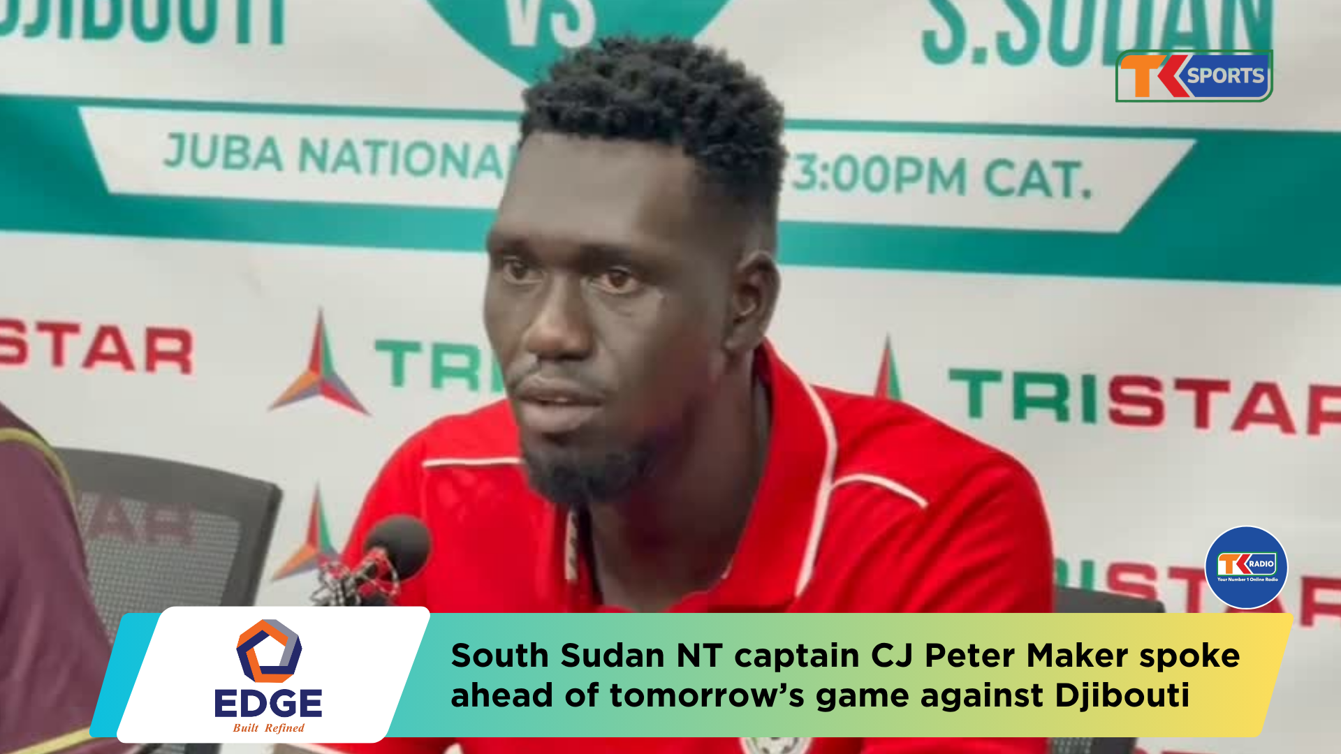 South Sudan NT captain CJ Peter Maker talking ahead of tomorrow’s game against Djibouti
