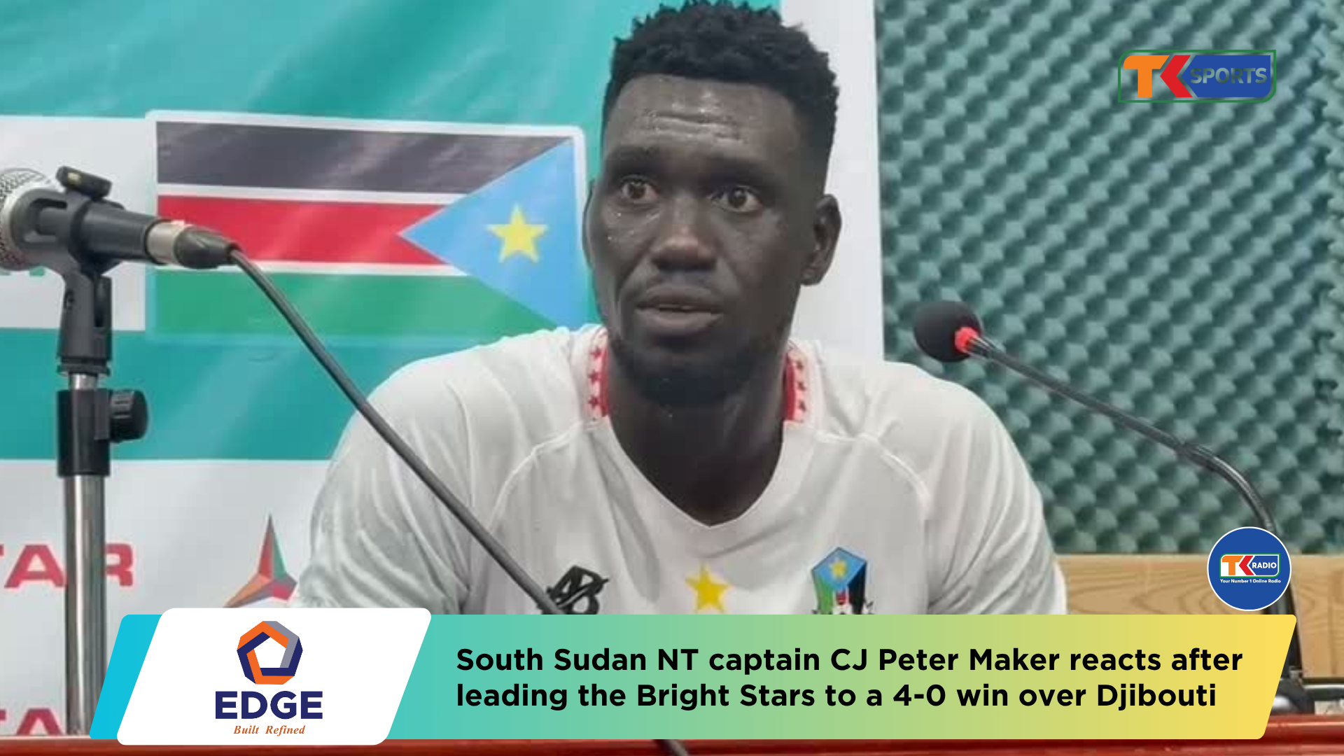 South Sudan captain CJ Peter Maker expressed his delight after leading the Bright Stars to a commanding 4-0 win over Djibouti