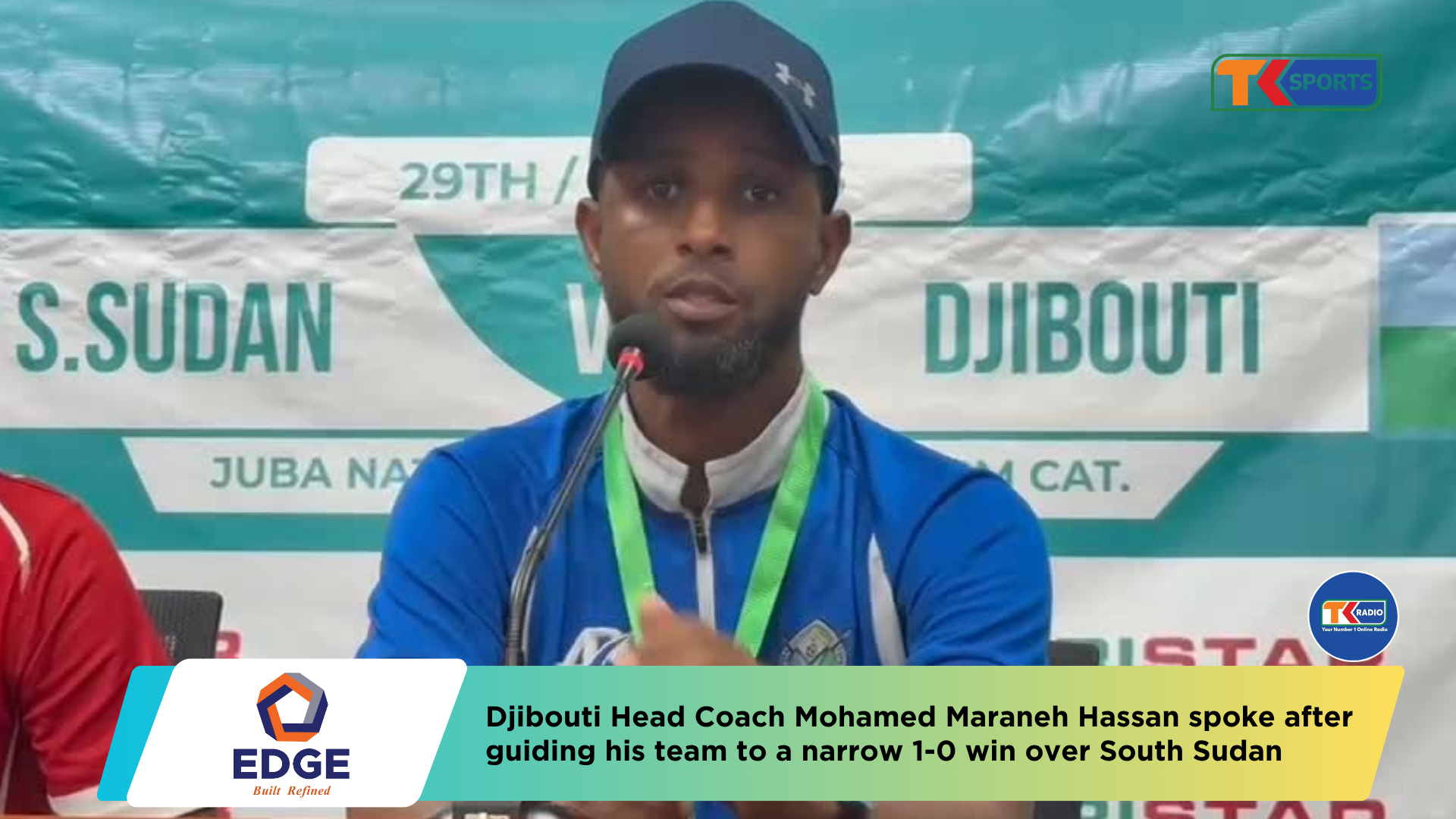 Djibouti head coach Mohamed Maraneh Hassan expressed his delight after guiding his side to a hard-fought 1-0 victory over South Sudan